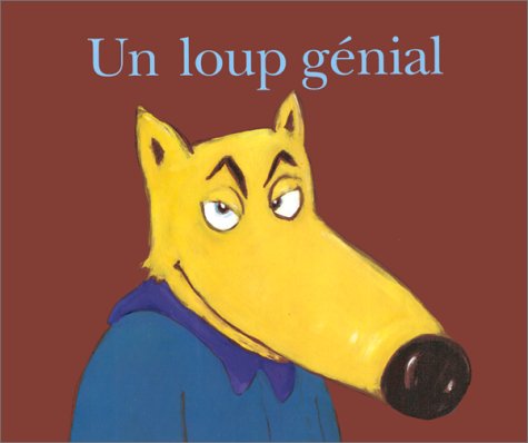 couverture de : Loup g&eacute;nial (Un)
