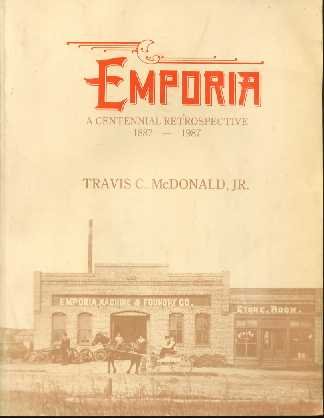 Preisvergleich Produktbild Emporia: A centennial retrospective, 1887-1987