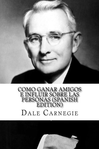 Como ganar amigos e influir sobre las personas