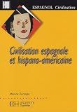 Image de Civilisation espagnole et hispano-américaine