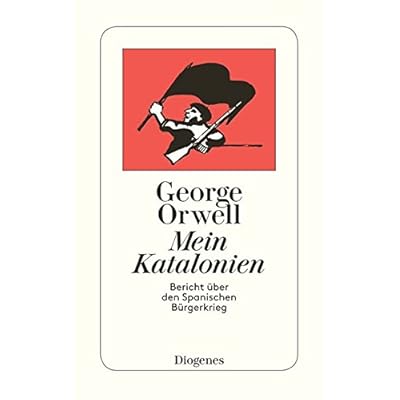 Mein Katalonien: Bericht über den Spanischen Bürgerkrieg (detebe, Band 20214) Mein Katalonien: Bericht über den Spanischen Bürgerkrieg (detebe, Band 20214)