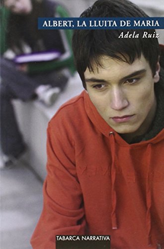 Albert, la lluita de maría (tabarca narrativa)