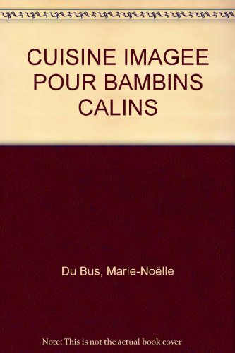Download CUISINE IMAGEE POUR BAMBINS CALINS Download CUISINE IMAGEE POUR BAMBINS CALINS