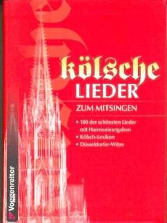 Preisvergleich Produktbild KOELSCHE LIEDER ZUM MITSINGEN - arrangiert für Liederbuch [Noten / Sheetmusic]