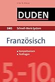 SMS Französisch - 5.-10. Klasse (Duden SMS - Schnell-Merk-System) by 
