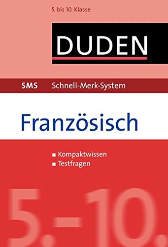SMS Französisch - 5.-10. Klasse (Duden SMS - Schnell-Merk-System)