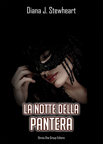 Diana J. Stewheart - La notte della Pantera (2016)