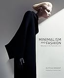 Image de Minimalism and Fashion: Reduction in the Postmodern Era