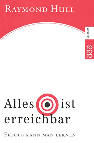 Download Alles ist erreichbar: Erfolg kann man lernen Download Alles ist erreichbar: Erfolg kann man lernen