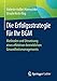 Die Erfolgsstrategie für Ihr BGM: Methoden und Umsetzung eines effektiven betrieblichen Gesundheitsmanagements by Babette Halbe-Haenschke, Ursula Reck-Hog