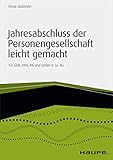 Jahresabschluss der Personengesellschaft leicht gemacht - inkl. Arbeitshilfen online: Für GbR, OHG, KG und GmbH & Co. KG (Haufe Fachbuch 11001) by 