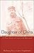 Daughter of China: A True Story of Love and Betrayal by
