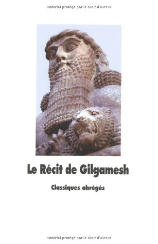 couverture de : Le r&eacute;cit de Gilgamesh