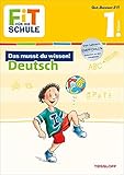 FiT FÜR DIE SCHULE: Das musst du wissen! Deutsch 1. Klasse by