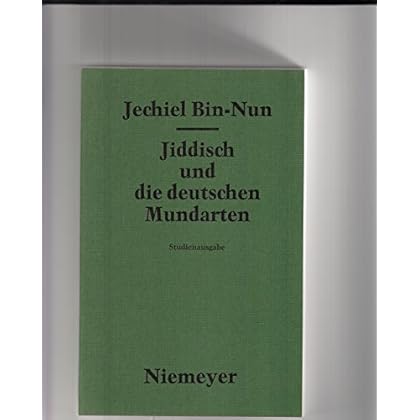 [PDF] Download Jiddisch und die deutschen Mundarten unter besonderer Berücksichtigung des ostgalizischen Jiddisch. Studienausgabe des allgemeinen Teils Kostenlos