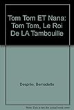 Tom-Tom et Nana, tome 3 : Le Roi de la tambouille