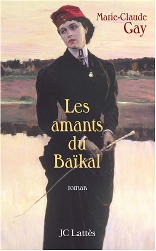 couverture de : Les amants du Ba&iuml;kal