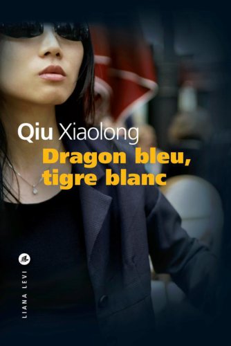 couverture de : Dragon bleu, tigre blanc