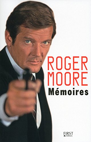 Mémoires de Roger Moore en ligne Mémoires de Roger Moore en ligne
