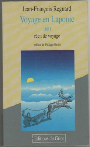 Voyage en Laponie : 1681