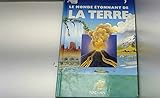 Le monde étonnant de la Terre