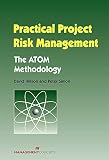 Practical Project Risk Management: The ATOM Methodology: The ATOM Methadology by David Hillson, Peter Simon