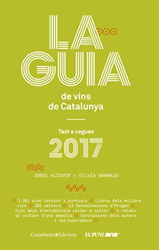 Download La guia de vins de Catalunya 2017 (Altres cuina) Download La guia de vins de Catalunya 2017 (Altres cuina)