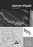 Metzler Physik SII - Ausgabe 2009 für Bayern: Lösungen 11 by 