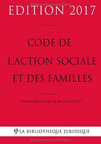 Code de l'action sociale et des familles Code de l'action sociale et des familles