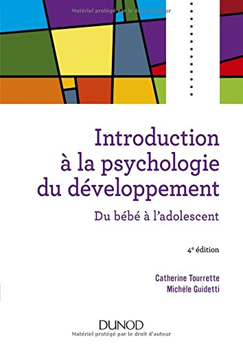 Télécharger Introduction à la psychologie du développement - 4e éd. -
Du bébé à l'adolescent Francais PDF Télécharger Introduction à la psychologie du développement - 4e éd. -
Du bébé à l'adolescent Francais PDF