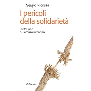 I pericoli della solidarietà (Il colibrì. Nuova serie)