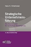 Strategische Unternehmensführung: Das Gesamtmodell für nachhaltige Wertsteigerung by 