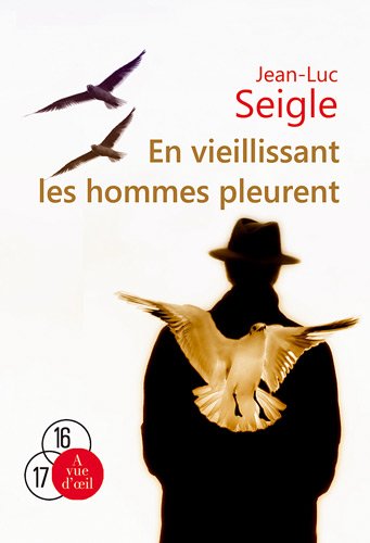 couverture de : En vieillissant les hommes pleurent