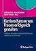 Karrierechancen von Frauen erfolgreich gestalten: Analysen, Strategien und Good Practices aus modernen Unternehmen by 