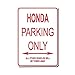 Produktbild HSSS Honda Parking Only Lustiges Aluminium-Metallschild, 20,3 x 30,5 cm