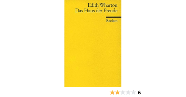 Das Haus Der Freude Reclams Universal Bibliothek Amazon De Edith Wharton Gerlinde Volker Bucher