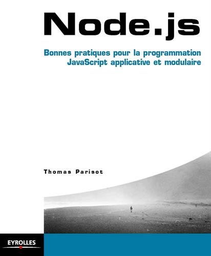 Node.js : bonnes pratiques pour la programmation javascript applicative et modulaire