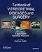 Produktbild Textbook of Vitreoretinal Diseases and Surgery