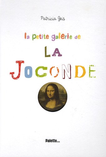 couverture de : La petite galerie de la Joconde