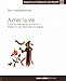 Aimer la vie