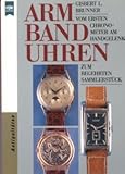 Armbanduhren. Vom ersten Chronometer am Handgelenk zum begehrten Sammlerstück.
