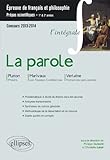 La Parole l'Intégrale Phèdre Platon Fausses Confidences Marivaux Romance Sans Paroles Verlaine CPGE