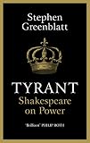 Cover zum Buch Tyrant: Shakespeare On Power
