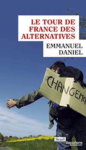 Le Tour de France des alternatives Le Tour de France des alternatives