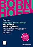 Image de Lösungen zum Lehrbuch Steuerlehre 1 Rechtslage 2011: Mit zusätzlichen Prüfungsaufgaben und Lösun
