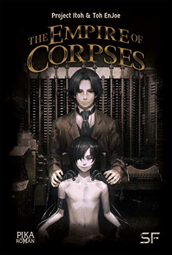The Empire of Corpses — Tome 0
