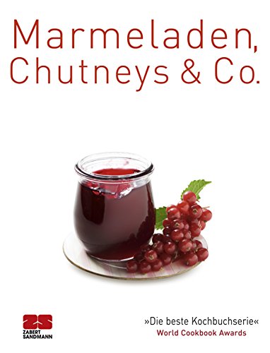 Download Marmeladen, Chutneys & Co. (Trendkochbücher) Download Marmeladen, Chutneys & Co. (Trendkochbücher)