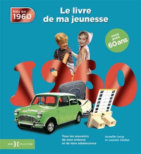 Télécharger 1960, Le Livre de ma jeunesse PDF