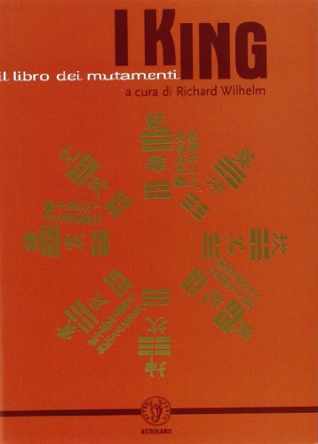 I King (Il libro dei mutamenti) I King (Il libro dei mutamenti)