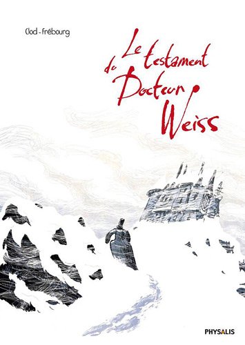 couverture de : Le testament du docteur Weiss